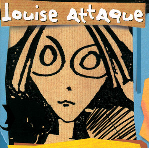 Écouter "Léa" de Louise Attaque
