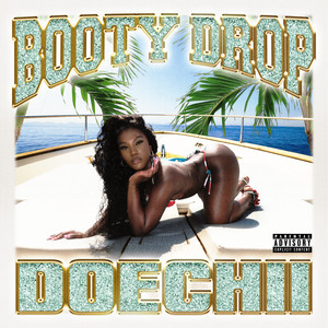 Écouter "Booty Drop" de Doechii