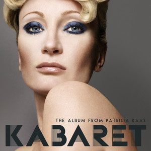 Écouter "Kabaret" de Patricia Kaas