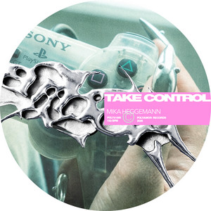 Écouter "Take Control" de Mika Heggemann
