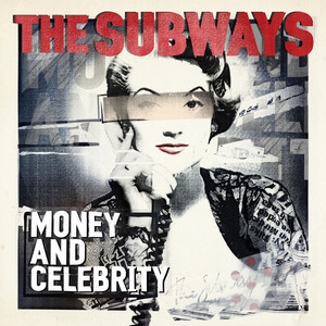 Écouter "Down Our Street" de The Subways