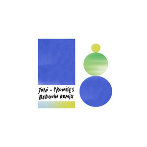 Promises - Bedouin Remix