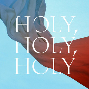 Holy, Holy, Holy cover