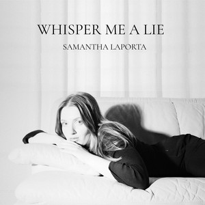 Whisper Me A Lie