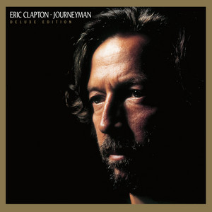 Rock Cellar Magazine - Out Now: Eric Clapton Revisits 'Journeyman