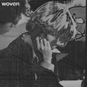 Woven