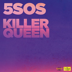 Écouter "Killer Queen" de 5 Seconds of Summer