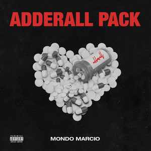 Écouter "Adderall" de Mondo Marcio