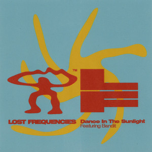 Écouter "Dance In The Sunlight" de Lost Frequencies