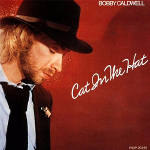 BOBBY CALDWELL / CAT IN THE HAT [LP - 25AP 1748]：70'S ROCK