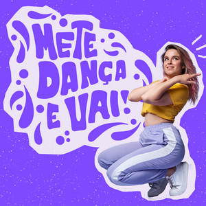 Cover of Mete dança e vai!, by Joelma