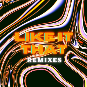Like It That - S0nata Remix