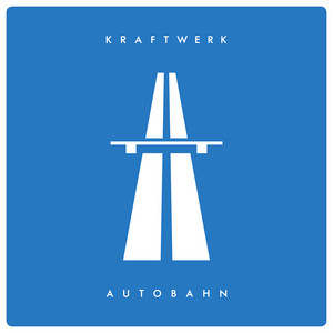 Écouter "Autobahn - 2024 Single Edit" de Kraftwerk