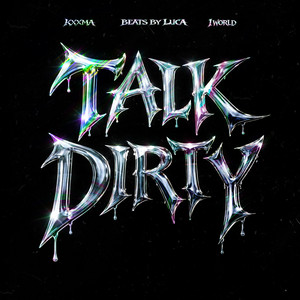 Écouter "Talk Dirty" de Beats by Luca