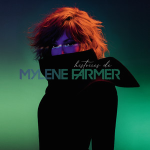ミレーヌ・ファルメール：Mylene Farmer 