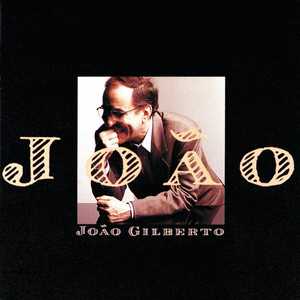 Écouter "Sorriu Para Mim" de João Gilberto