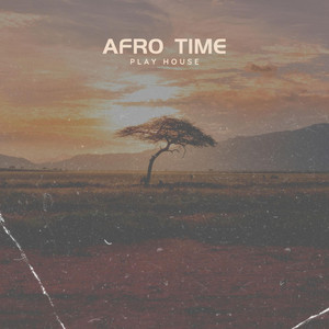 Afro Time cover art by Play House