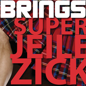 Écouter "Superjeilezick - Party Mix" de Brings
