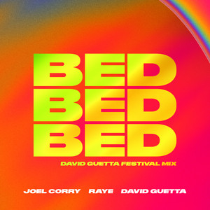 Écouter "BED - David Guetta Festival Mix" de RAYE