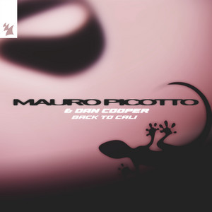 Écouter "Back To Cali" de Mauro Picotto