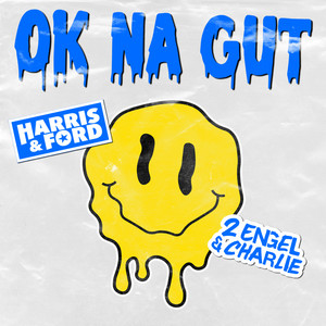 Écouter "OK NA GUT" de Harris & Ford