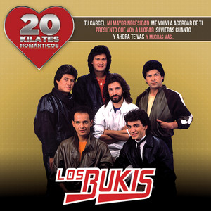 Écouter "Que Mala" de Los Bukis
