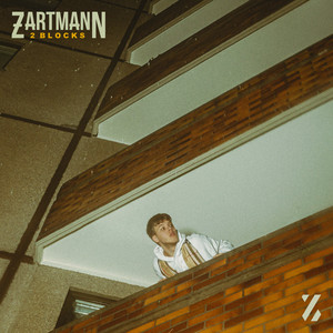 Écouter "2 Blocks" de Zartmann