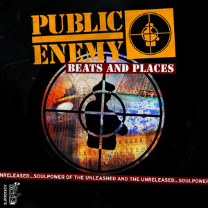 Public Enemy: Beats and Places Tracks & Reviews | AllMusic
