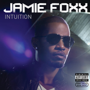Écouter "I Don't Need It" de Jamie Foxx