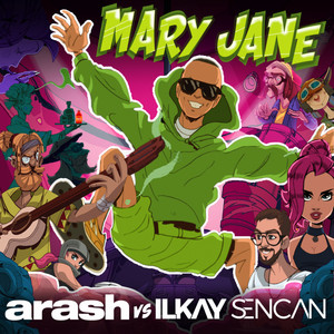 Écouter "Mary Jane" de Arash