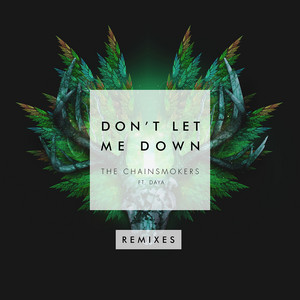 Écouter "Don't Let Me Down - W&W Remix" de The Chainsmokers