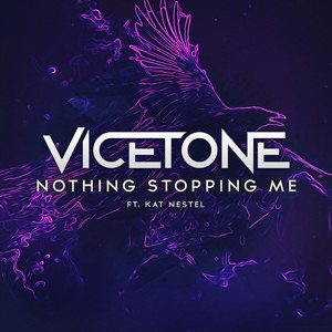 Écouter "Nothing Stopping Me" de Vicetone