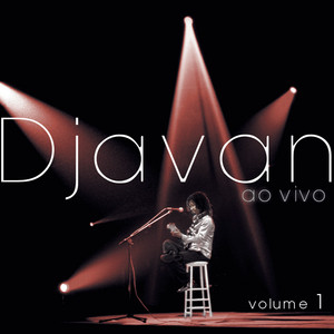 Écouter "Açaí (Ao Vivo)" de Djavan