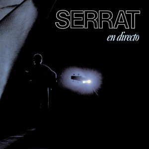 Écouter "Cantares - En Directo" de Joan Manuel Serrat