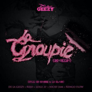Écouter "La Groupie" de Ñengo Flow