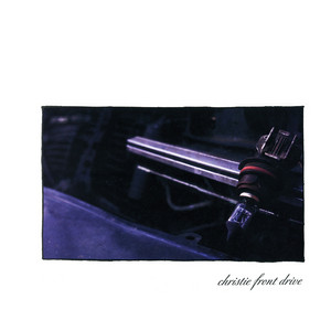 Christie Front Drive - First LP | Polyvinyl Record Co.