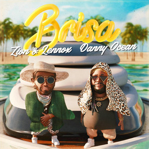 Écouter "Brisa" de Zion & Lennox