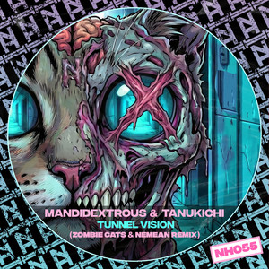 Tunnel Vision - Zombie Cats & Nemean Remix