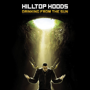 Écouter "I Love It" de Hilltop Hoods