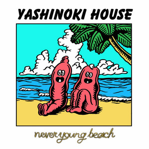 never young beach YASHINOKI HOUSE LP セット NEVER YOUNG BEACH / YASHINOKI HOUSE / LP | Record CD Online Shop