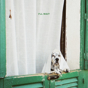 I'll Wait artwork