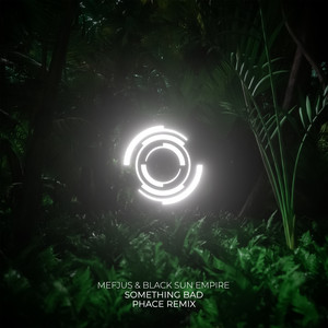 Écouter "Something Bad - Phace Remix" de Mefjus