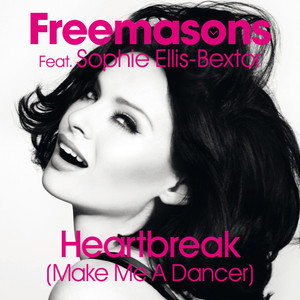 Heartbreak (Make Me a Dancer) - feat. Sophie Ellis-Bextor