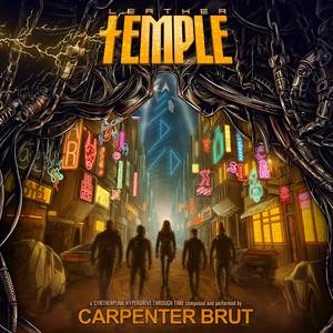 Écouter "Leather Temple" de Carpenter Brut