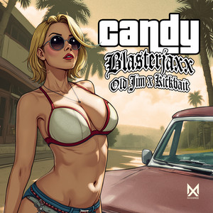 Écouter "Candy" de Blasterjaxx