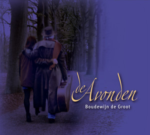 Écouter "Avond - Allereerste Thuis-opname" de Boudewijn de Groot