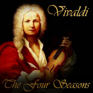 Écouter "Winter (L'Inverno) Op.8 No.4 F Minor: Allegro Non Molto" de Antonio Vivaldi
