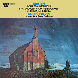 Écouter "Britten: Four Sea Interludes from Peter Grimes, Op. 33a: No. 3, Moonlight" de Benjamin Britten