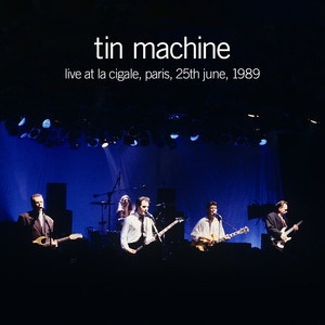 Heaven in Here: Rare Live Tracks From Bowie's Tin Machine