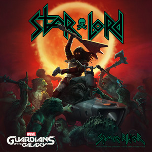 Marvel's Guardians of the Galaxy - Official Video Game Soundtrack